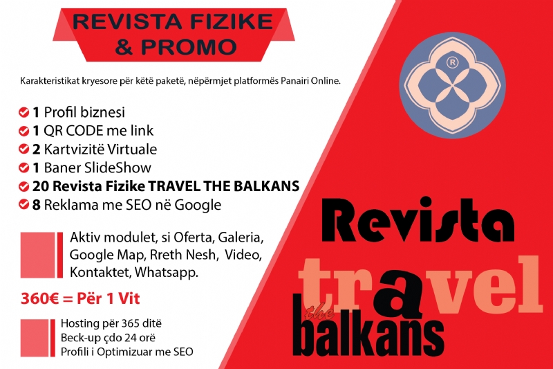 Paketa reklamimi te Revista Travel the Balkans dhe abonim me paketen Promo te platforma Panairi Online, Marketing per turizem, Reklama per biznesin tuaj, Reklama online, Marketing per biznes, Platforma per reklama